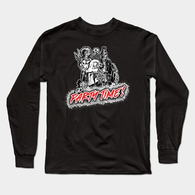 It's Party Time! - Return of the Living Dead - Dark Long Sleeve T-Shirt by Chewbaccadoll